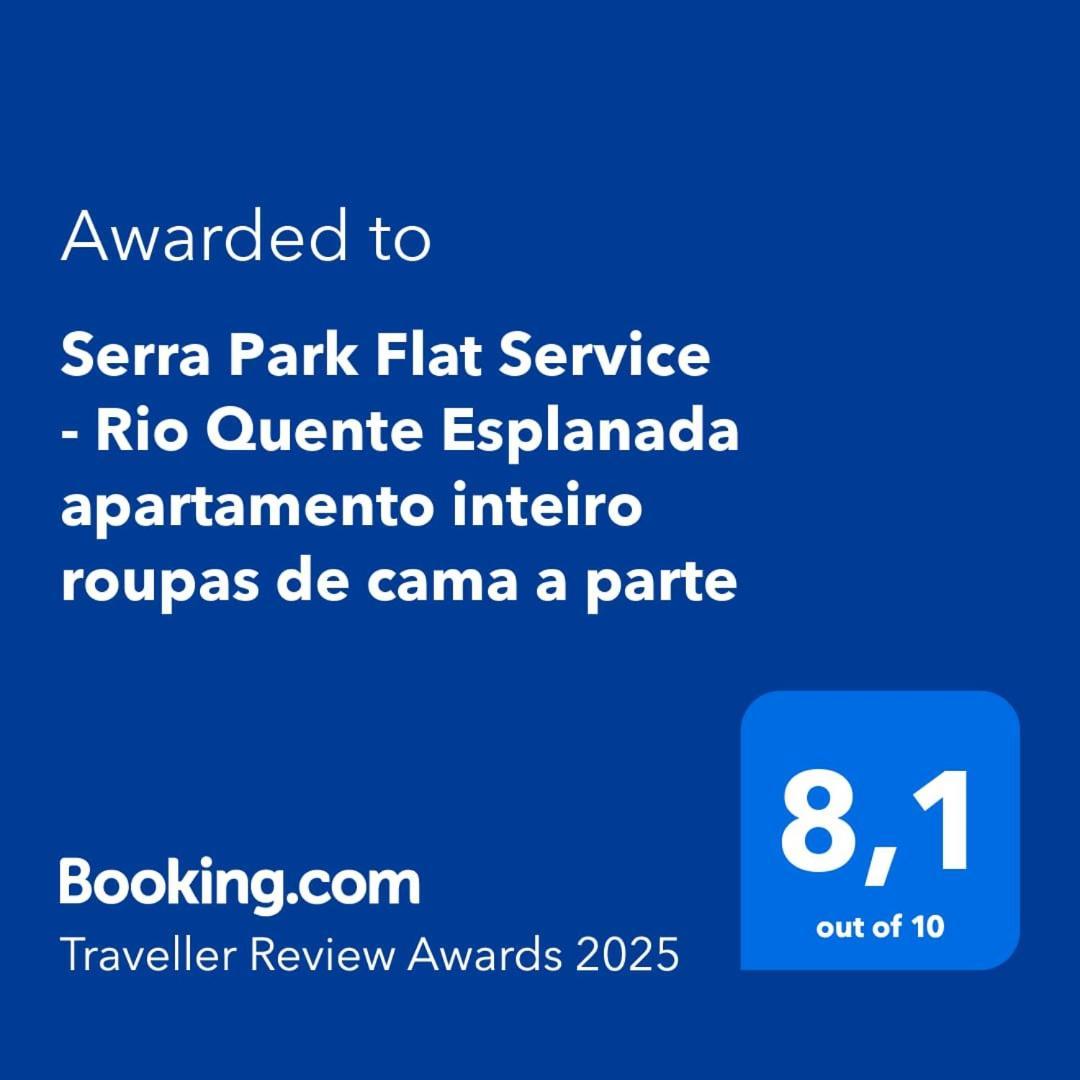 Serra Park Flat Service - Esplanada Inteiro Roupas De Cama A Parte Rio Quente